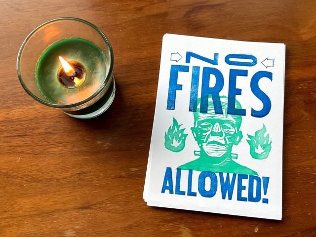 Frankenstein letterpress print No Fires Allowed